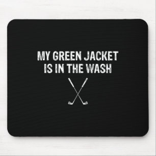 Mein grüner Mantel ist im Wasch-T-Shirt Golf Mousepad
