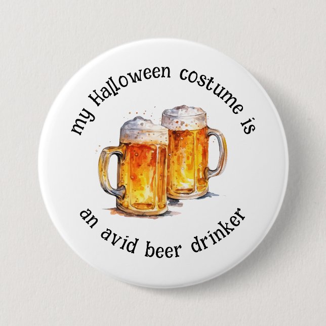 Mein Halloween-Kostüm ist ein Aviärer Bier Drinker Button (Vorderseite)