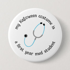 Mein Halloween-Kostüm ist ein Med Student, lustig Button