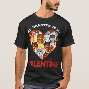 Mein Hamster ist mein Valentine Hamster Liebhaber T-Shirt