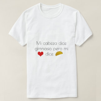mein Haupt sagt Turnhalle, aber mein Herz sagt T-Shirt