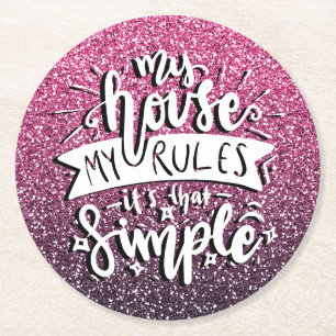 MEIN HAUS MEINE REGELN, ES IST SO EINFACH KUSTOM RUNDER PAPPUNTERSETZER