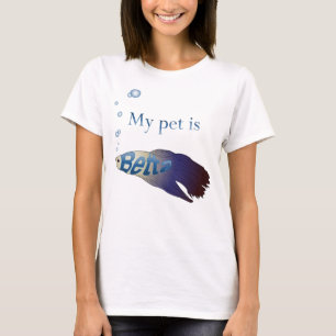 Mein Haustier ist Betta T-Shirt