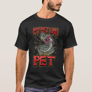 Mein Haustier kann dein Haustier essen T-Shirt