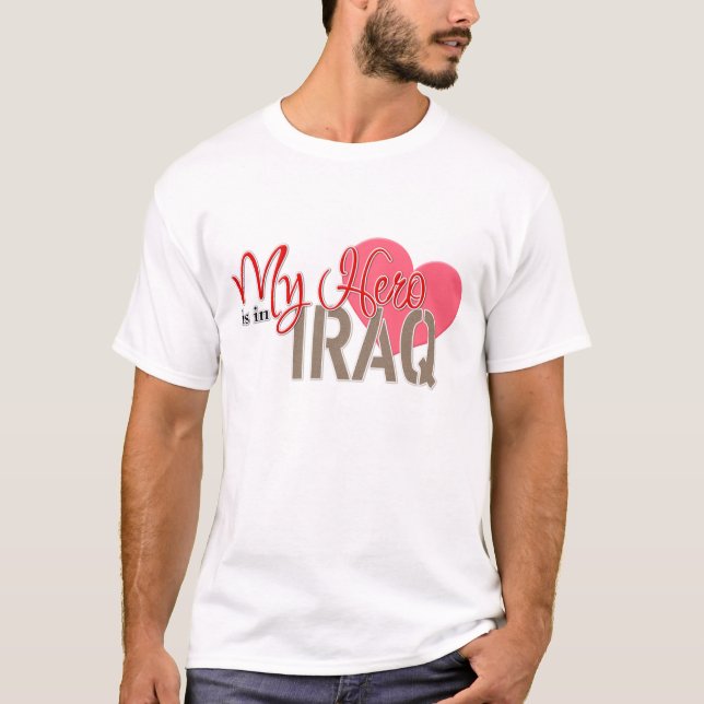 Mein Held ist im Irak T-Shirt (Vorderseite)