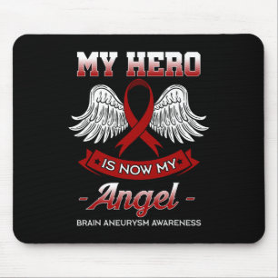 Mein Held ist jetzt mein Engel-Gehirn Aneurysma-Be Mousepad