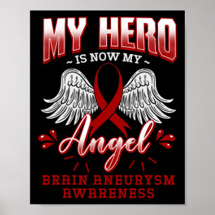 Mein Held ist jetzt mein Engel-Gehirn Aneurysma-In Poster