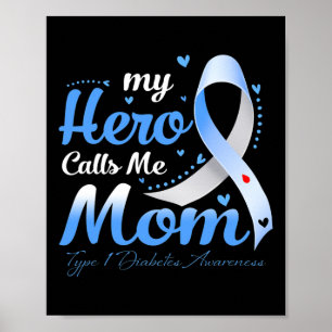 Mein Held nennt mich Mama T1d Typ 1 Diabetes Bewus Poster
