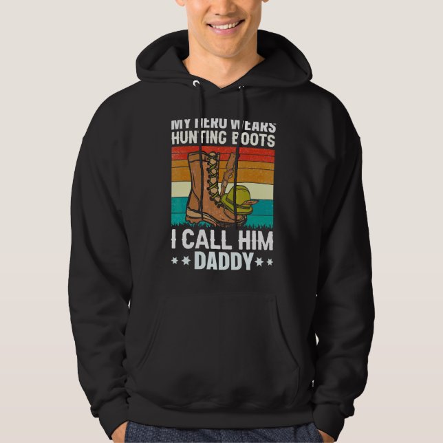 Mein Held trägt Jagdstiefel, ich nenne ihn Daddy H Hoodie (Vorderseite)