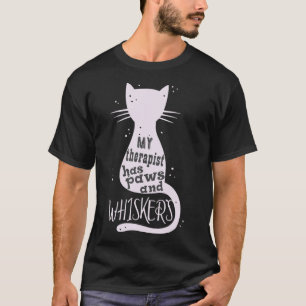 Mein Herapist hat Paare und Whisker Katze Kätzchen T-Shirt