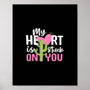 Mein Herz bleibt an dir Cactus Herzliches Design  Poster