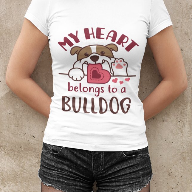 Mein Herz gehört einem Bulldoggen-T - Shirt (Von Creator hochgeladen)