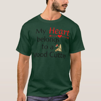 Mein Herz gehört einem Holzkutter-Design T-Shirt
