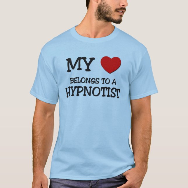 Mein Herz gehört einem HYPNOTIST T-Shirt (Vorderseite)