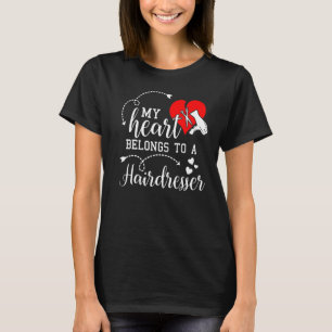 Mein Herz gehört einer Ehefrau des Frisors, die st T-Shirt