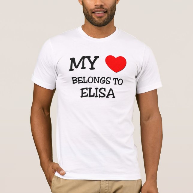 Mein Herz gehört ELISA T-Shirt (Vorderseite)