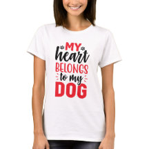 Mein Herz gehört meinem Hund Lover Pet Lover T - S