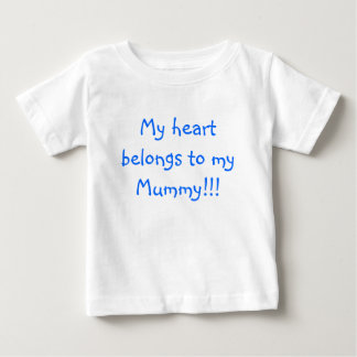 Mein Herz gehört meiner Mama!!! Baby T-shirt