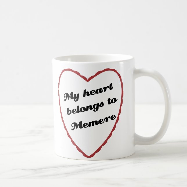 Mein Herz gehört Memere Kaffeetasse (Rechts)