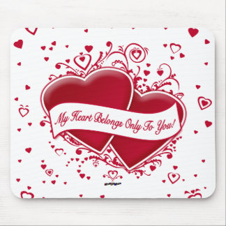 Mein Herz gehört nur dir! Rote Herzen Mousepad
