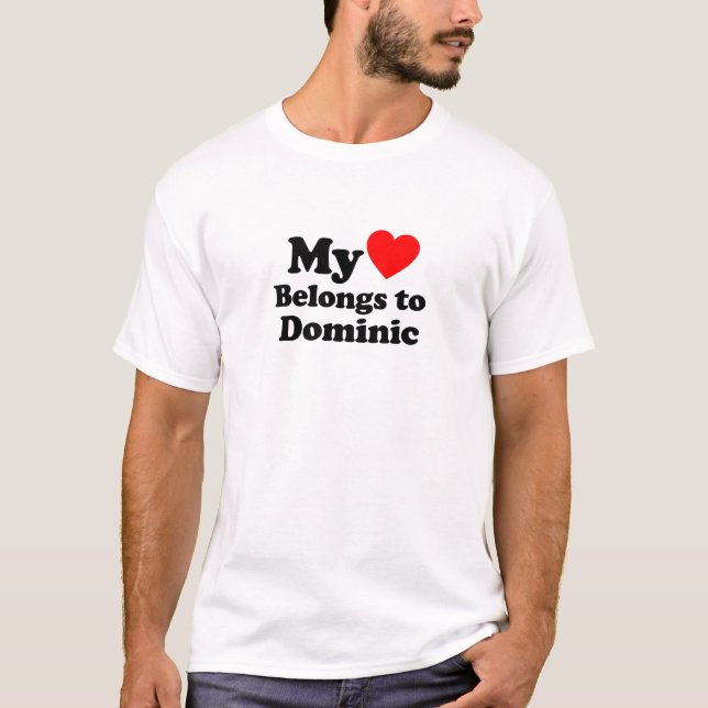 Mein Herz gehört zu Dominic T-Shirt (Vorderseite)