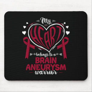 Mein Herz gehört zu einem Gehirnaneurysma Krieger Mousepad