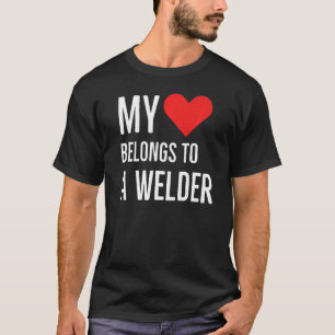 Mein Herz gehört zu einem Welder Anniversary Zitat T-Shirt