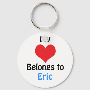 Mein Herz gehört zu Eric Schlüsselanhänger