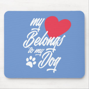 Mein Herz gehört zu meinem Hund Valentine Mousep Mousepad