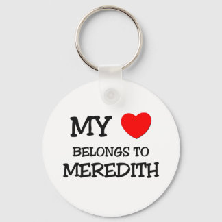 Mein Herz gehört zu MEREDITH Schlüsselanhänger