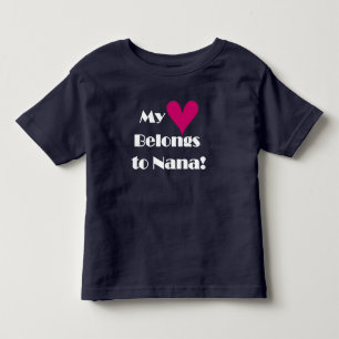 Mein Herz gehört zu Nana Kleinkind T-shirt
