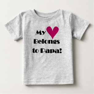 Mein Herz gehört zu Papa Baby T-shirt