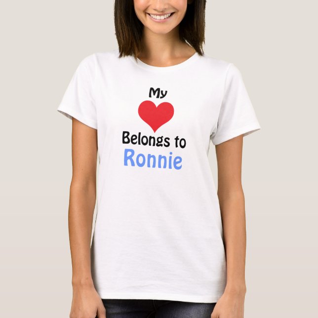 Mein Herz gehört zu Ronnie T-Shirt (Vorderseite)
