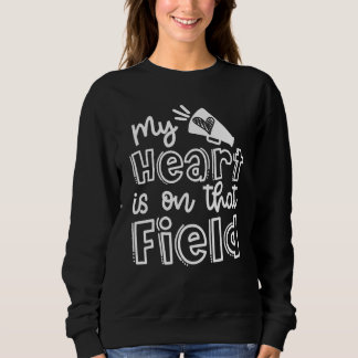 Mein Herz ist auf diesem Feld Cheerleader Cheerlea Sweatshirt