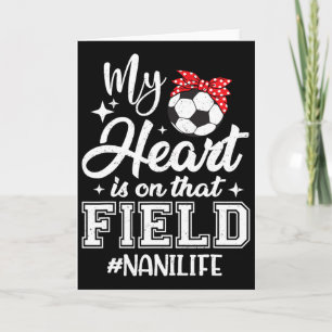Mein Herz ist auf diesem Fußballfeld Nani Oma  Karte