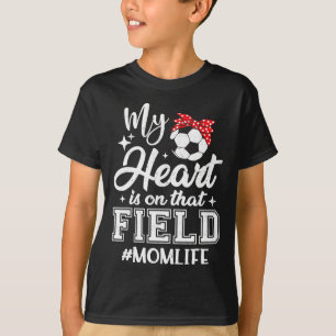 Mein Herz ist auf diesem Fußballfeld Soccer Mom Mu T-Shirt