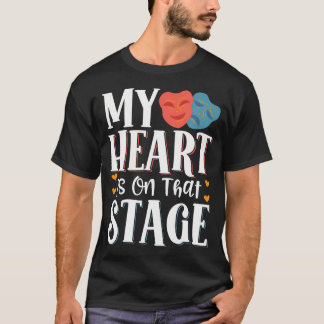Mein Herz Ist Auf Dieser Bühne T-Shirt