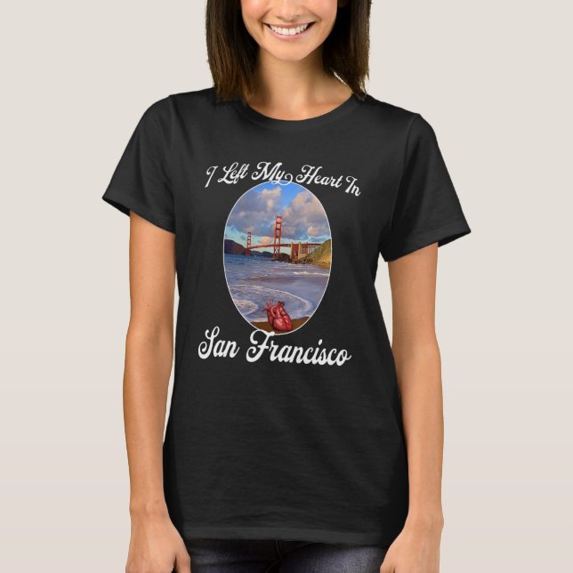 Mein Herz ist in San Francisco am Goldenen Tor T-Shirt (Vorderseite)