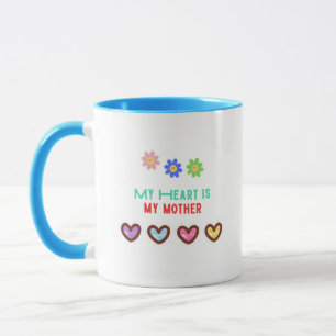 Mein Herz ist meine Mutter Tasse