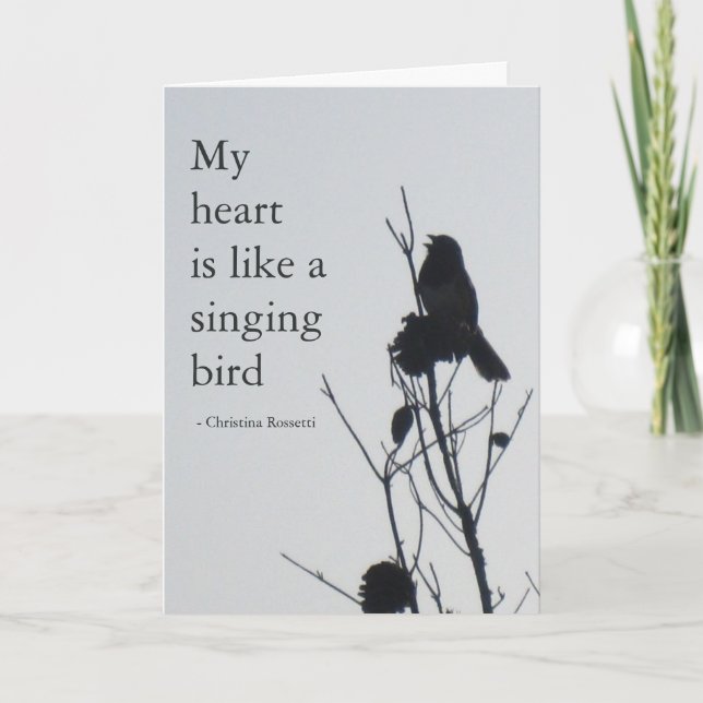 Mein Herz ist wie eine Gesangvogelkarte Karte (Vorderseite)