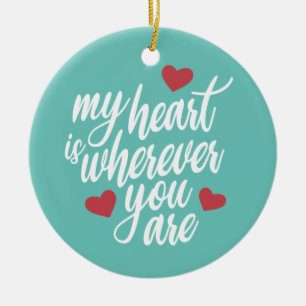 Mein Herz ist, wo immer du Valentin bist Ornament