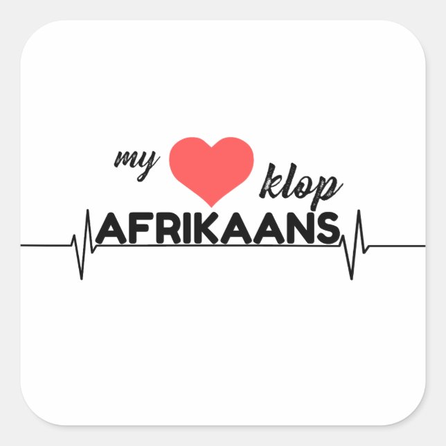 Mein Herz klop Afrikaans Quadratischer Aufkleber (Vorderseite)
