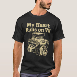 Mein Herz läuft mit V8-Motor T-Shirt