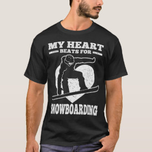 Mein Herz schlägt für Snowboarden Snowboarderin T-Shirt