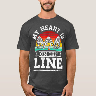 Mein Herz steht auf der Linie Offensive Lineman Re T-Shirt