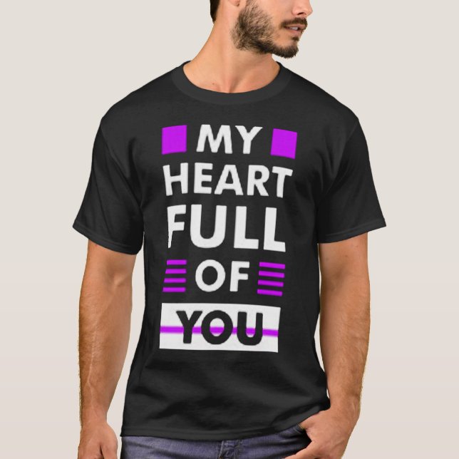 Mein Herz voll von dir T-Shirt (Vorderseite)