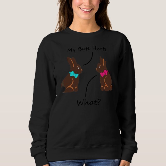 Mein Hintern Hurra Schokolade Ostern 1 Sweatshirt (Vorderseite)