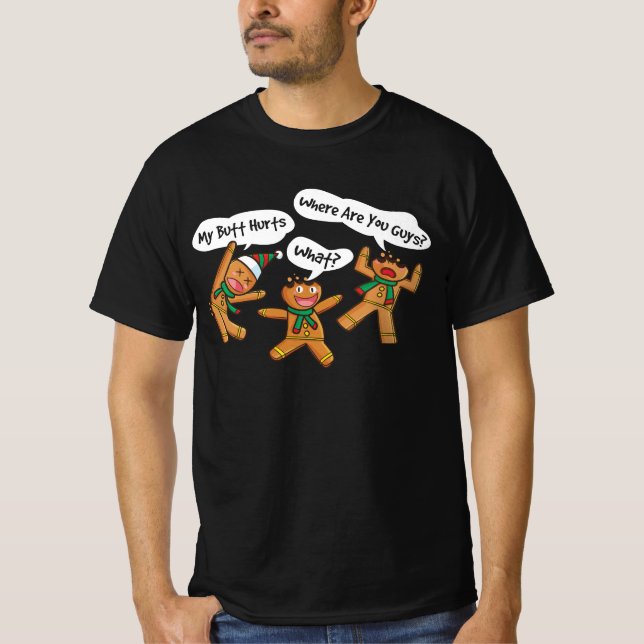 Mein Hintern Hurt Funny Christmas Cookie Gingerbre T-Shirt (Vorderseite)