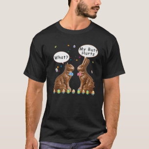Mein Hintern tut Schokolade zu Ostern lustig T-Shirt