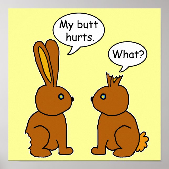 Mein Hintern tut weh! Bunnies Poster (Vorne)